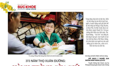 SKCĐ: 373 năm Thọ Xuân Đường: Hành trình gìn giữ tinh hoa Nam y qua nhiều thế hệ